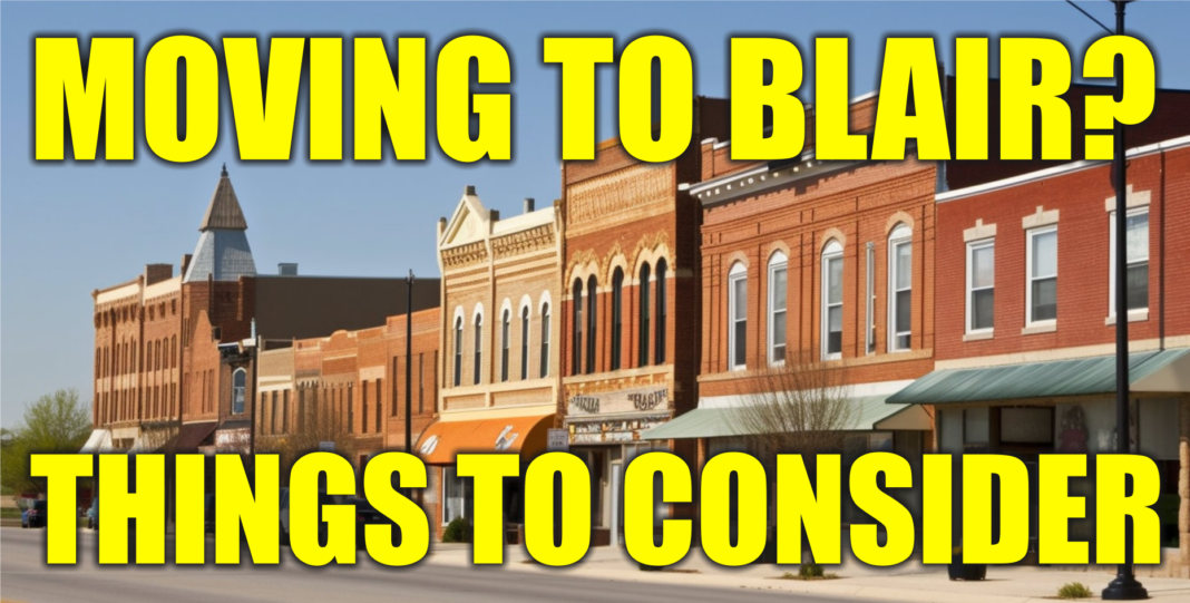 Moving to Blair, Nebraska Moving to Blair, Nebraska