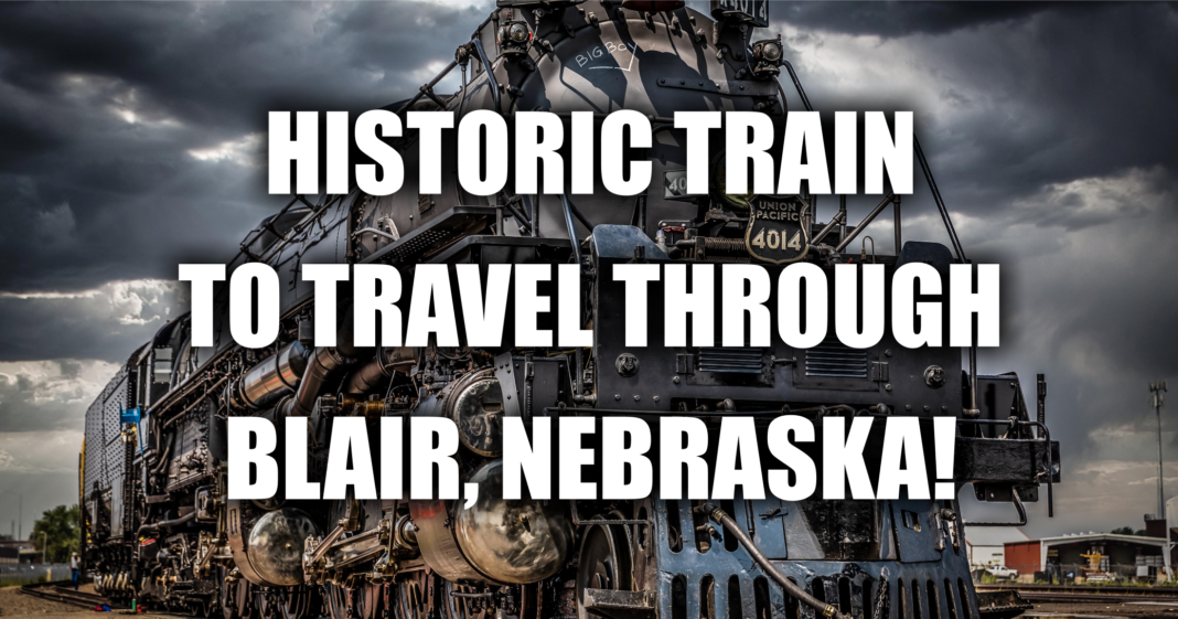 Blair Nebraska Union Pacific Big Boy Train Blair Nebraska Union Pacific Big Boy Train