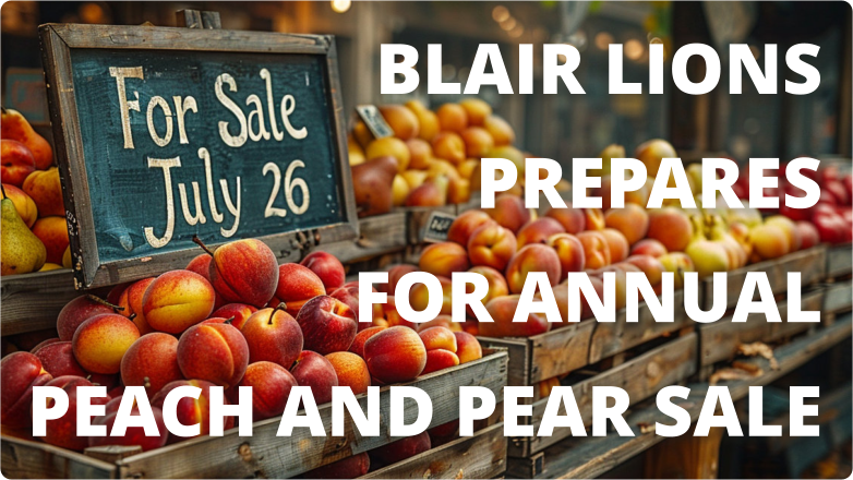 Blair Nebraska Lions Club Peach and Pear Sale Blair Nebraska Lions Club Peach and Pear Sale