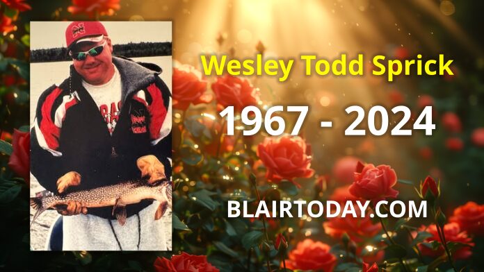 Blair Nebraska Obituary for Wesley Todd Sprick Blair Nebraska Obituary for Wesley Todd Sprick
