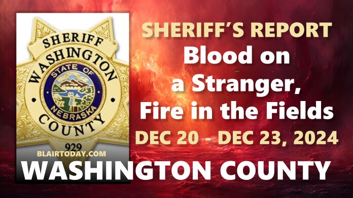 Washington County Nebraska Sheriff's Office Report Washington County Nebraska Sheriff's Office Report