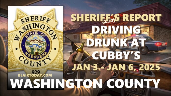 Driving Drunk at Cubby’s – Washington County Sheriff’s Report, January 6, 2025